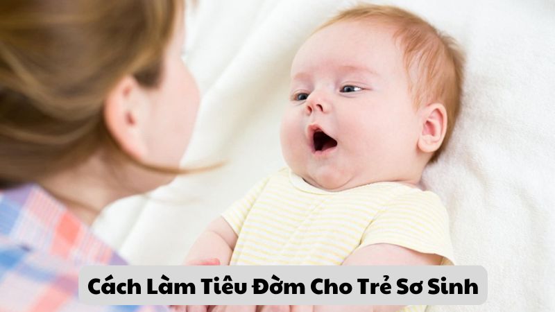 Cách Làm Tiêu Đờm Cho Trẻ Sơ Sinh